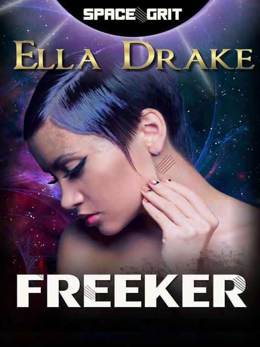 Title details for Freeker by Ella Drake - Available